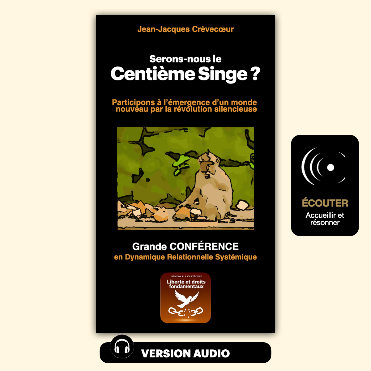 Couverture du livre "Serons-nous le Centième Singe ?" par Jean-Jacques Crèvecoeur